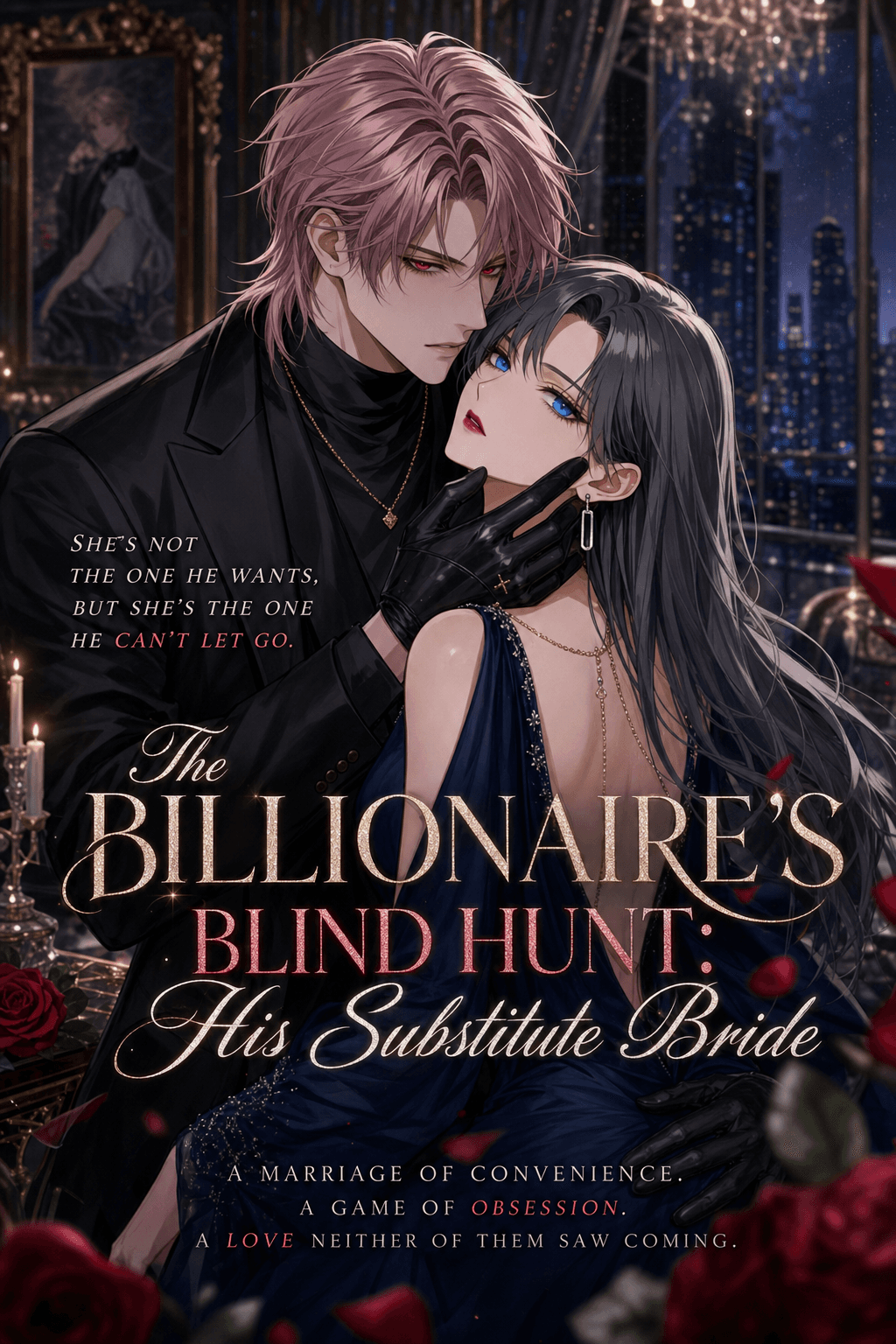 The Billionaire's Blind Hunt: His Substitute Bride